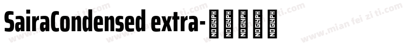 SairaCondensed extra字体转换